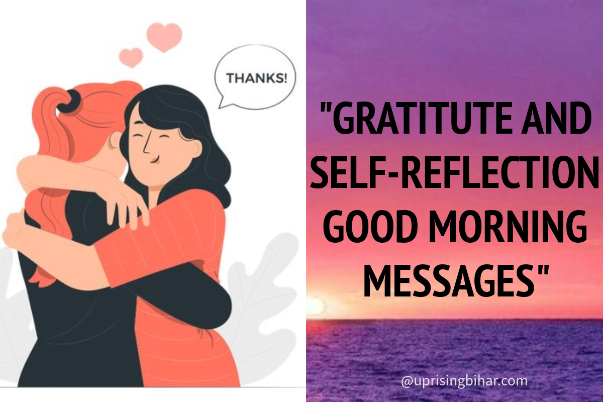 Good Morning Messages for Gratitude and Self-Reflection
